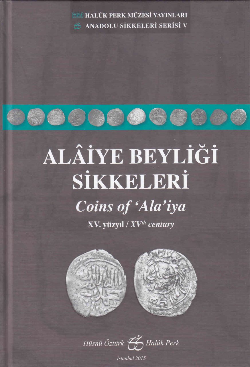 Alaiye Beyliği Sikkeleri 15.Yüzyıl