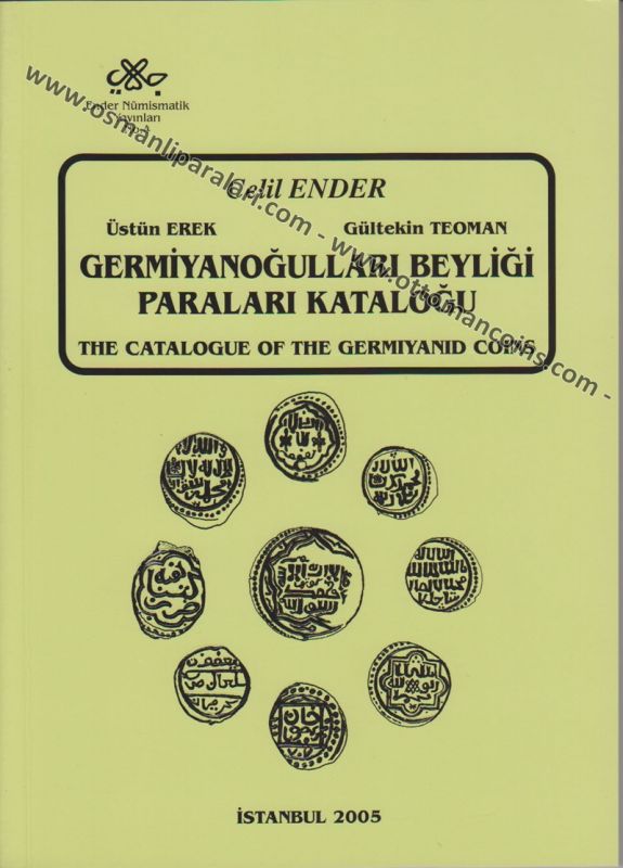 Germiyanoğulları Beyliği Paraları Kataloğu